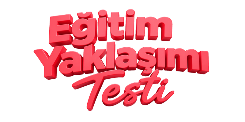 Eğitim Yaklaşımı Testi